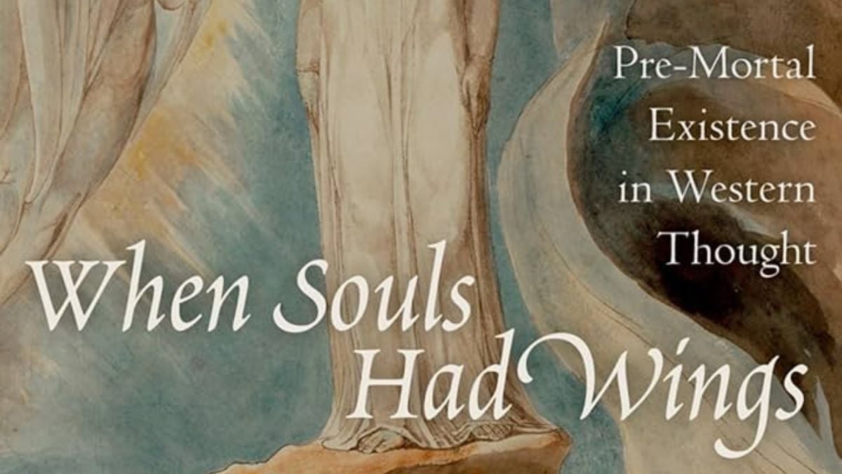 The book cover for Terryl Givens' book, "When Souls Had Wings."