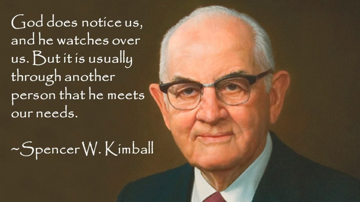 A painting of Spencer W. Kimball alongside his famous quote about how it is often through serving each other that God helps us.
